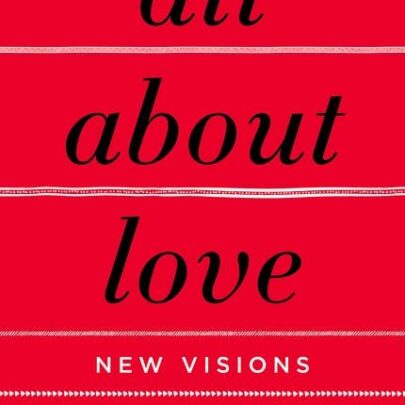 All About Love : New Visions : bell hooks