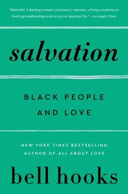 Salvation : Black People and Love : bell hooks