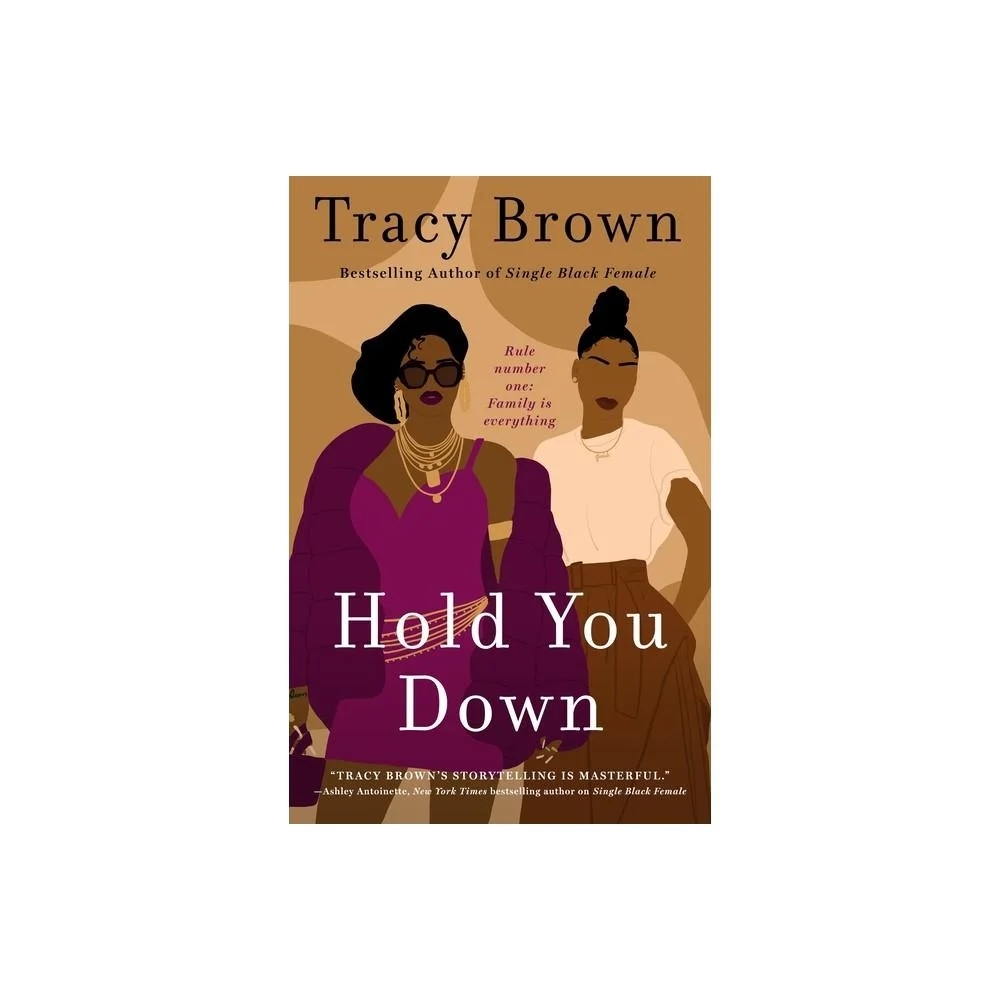 Hold You Down- A Novel tracy Brown