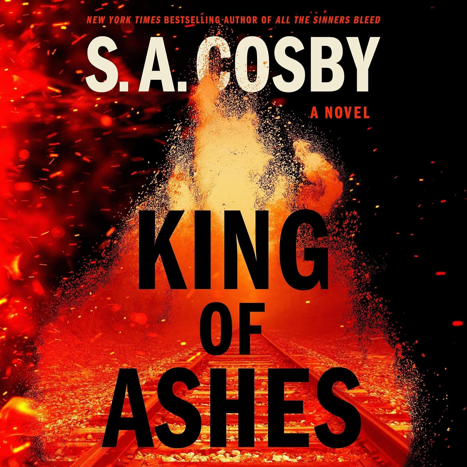 King of Ashes - by S. A. Cosby (Paperback)
